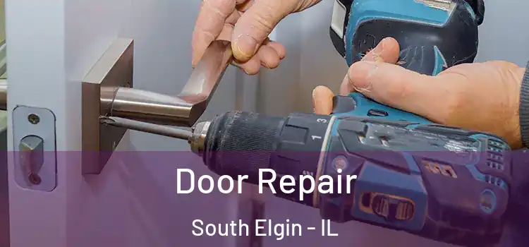 Door Repair South Elgin - IL